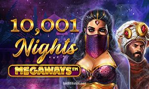 10,001 Nights Megaways™ tại bk888slot